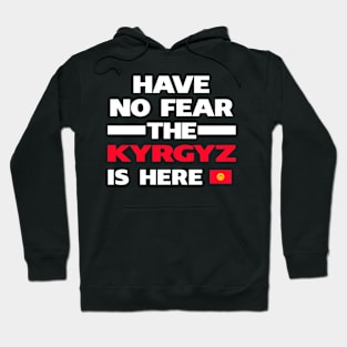 No Fear Kyrgyz Is Here Kyrgyzstan Hoodie